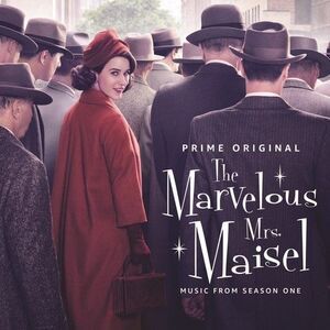 Various Artists - Marvelous Mrs Maisel: Season 1 (Music From The Prime Original
